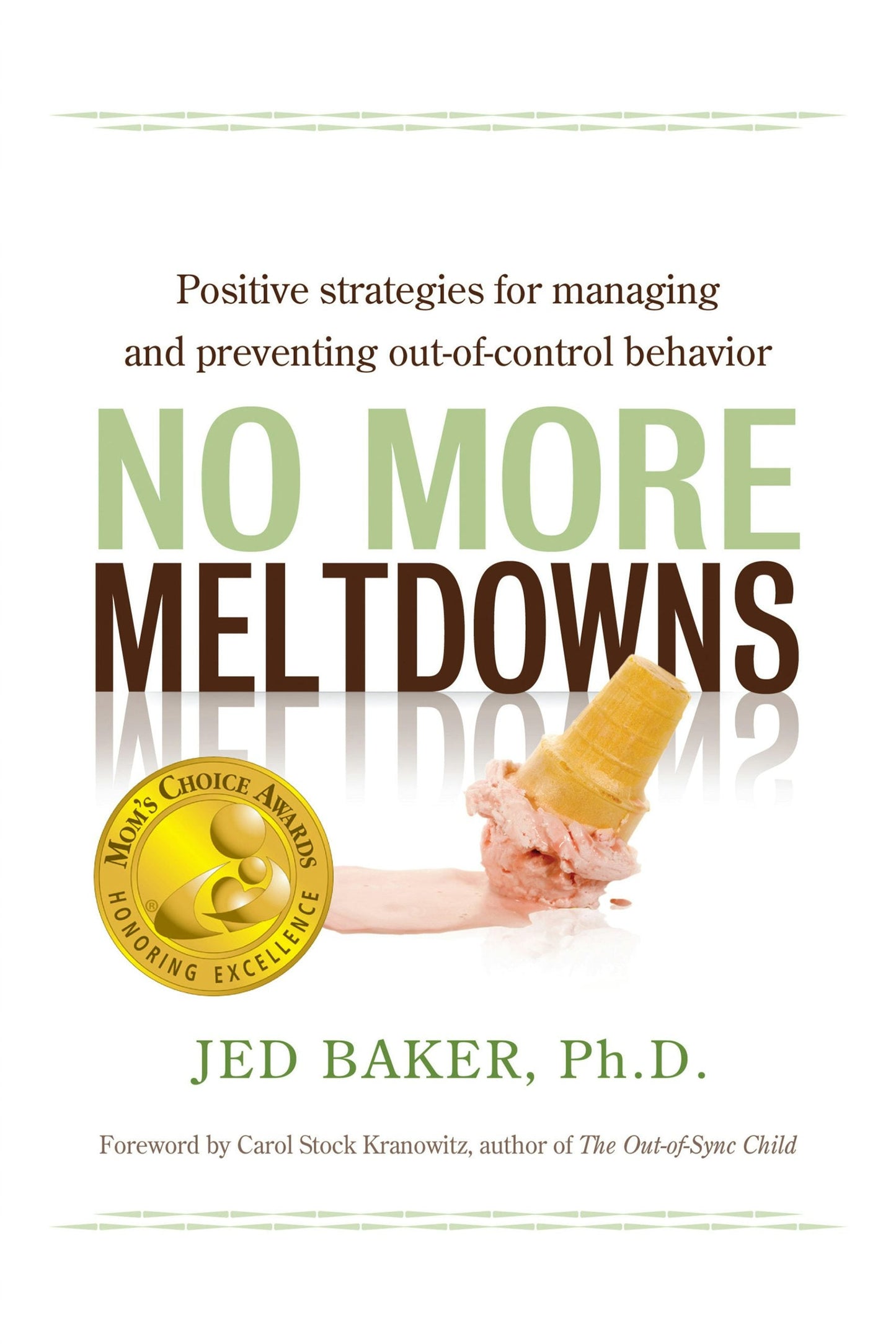 Book cover image for No More Meltdowns ISBN: 9781932565621