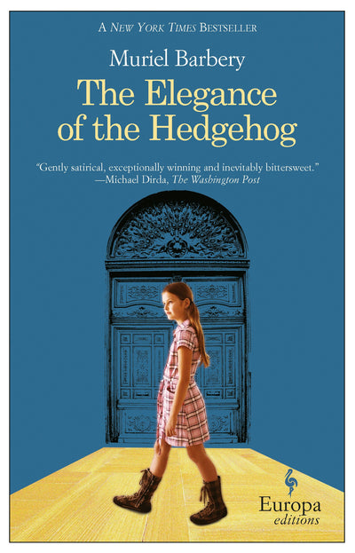 Cover image for The Elegance of the Hedgehog, isbn: 9781933372600
