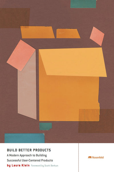 Cover image for Build Better Products, isbn: 9781933820583