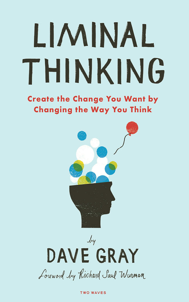 Cover image for Liminal Thinking, isbn: 9781933820620