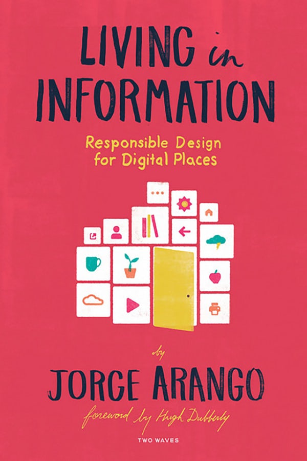 Cover image for Living in Information, isbn: 9781933820941