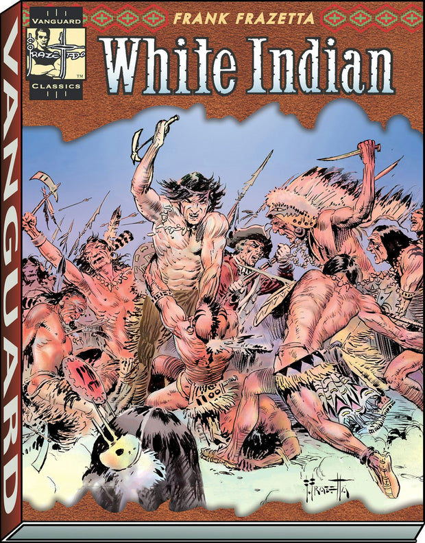 Cover image for The Complete Frazetta White Indian, isbn: 9781934331460