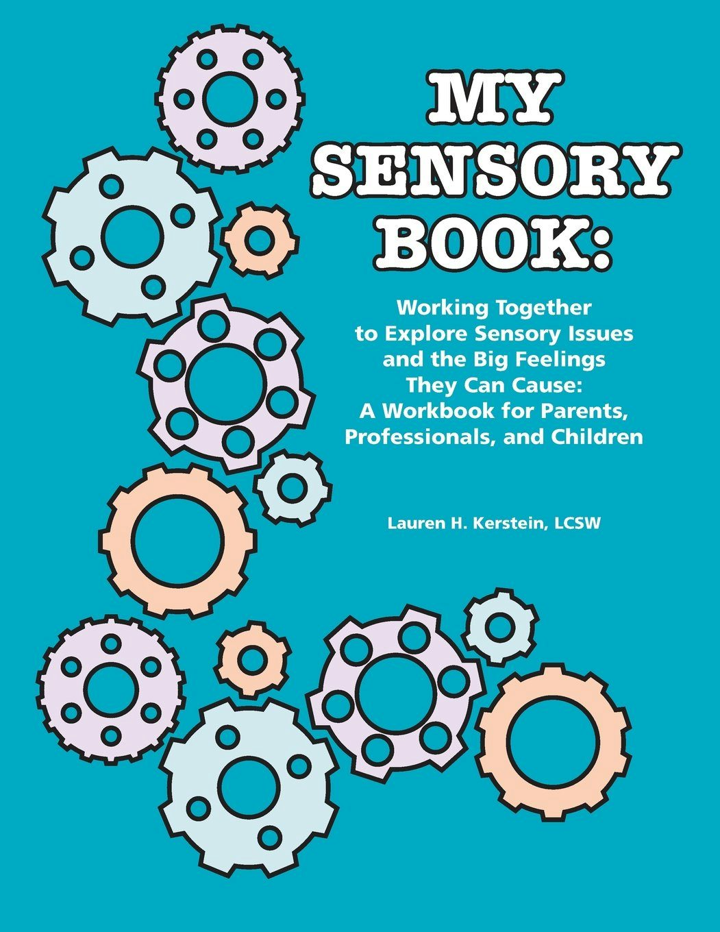 Book cover image for My Sensory Book ISBN: 9781934575215