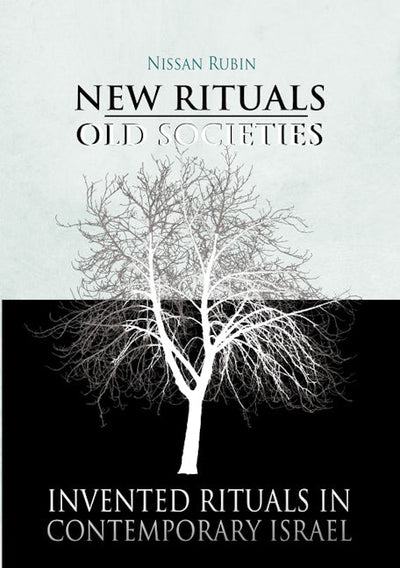 New Rituals—Old Societies