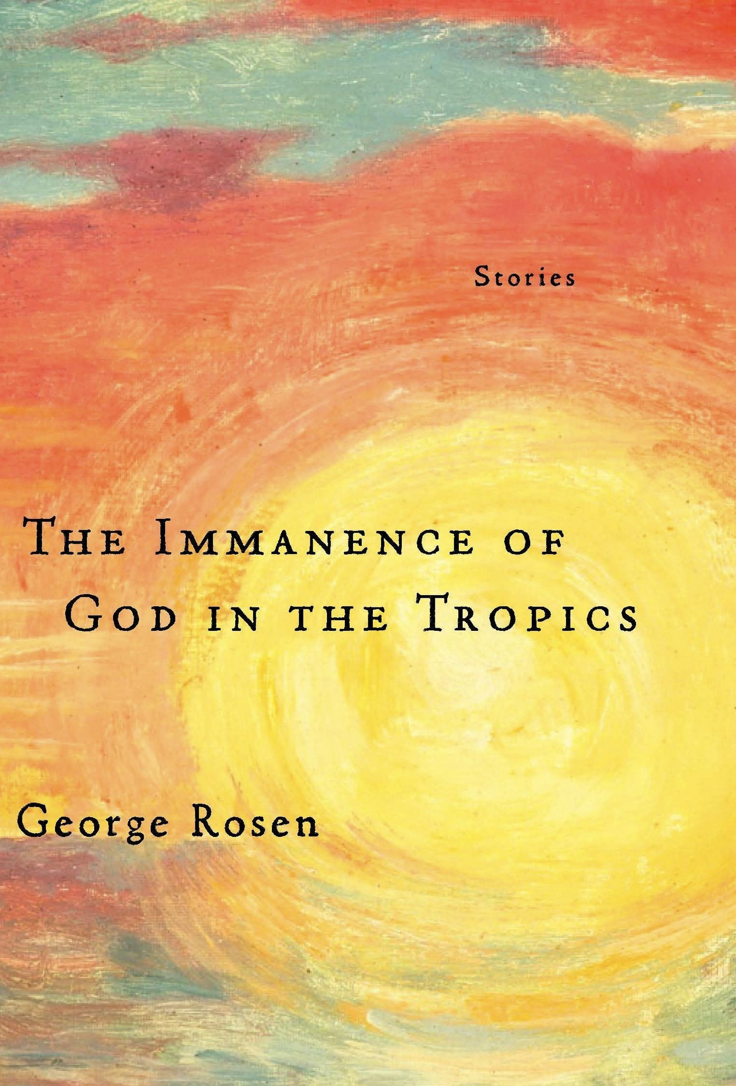 Book cover image for The Immanence of God in the Tropics ISBN: 9781935248316