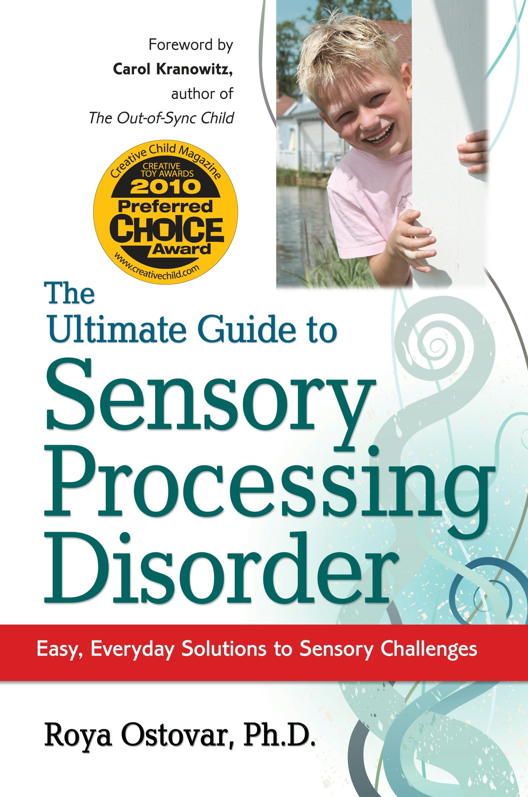 Book cover image for The Ultimate Guide to Sensory Processing Disorder ISBN: 9781935274070