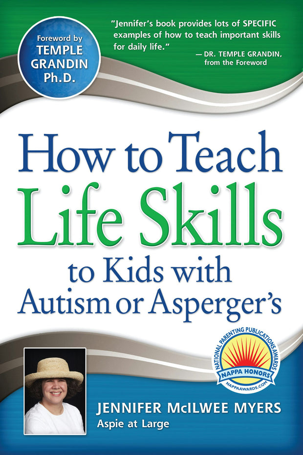Cover image for How to Teach Life Skills to Kids with Autism or Asperger's, isbn: 9781935274131