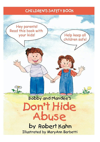 Cover image for Bobby and Mandee's Don't Hide Abuse, isbn: 9781935274537