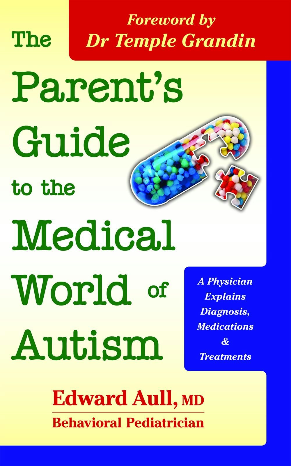 Book cover image for The Parent's Guide to the Medical World of Autism ISBN: 9781935274896