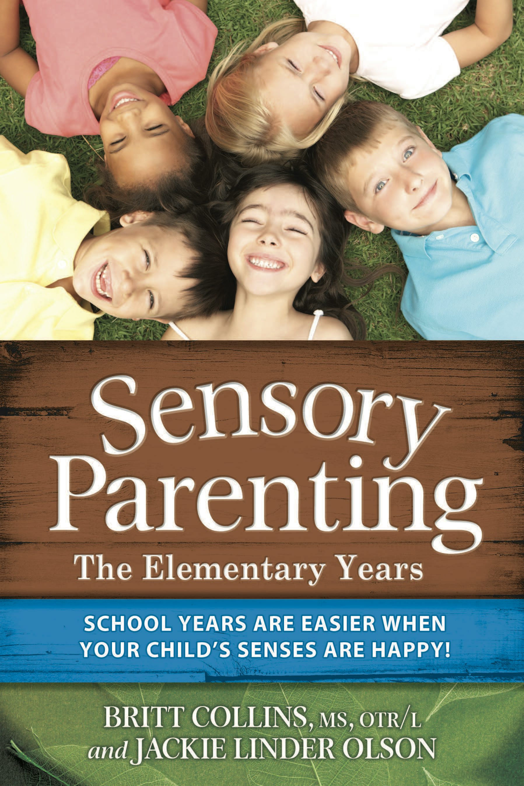 Book cover image for Sensory Parenting - The Elementary Years ISBN: 9781935567417