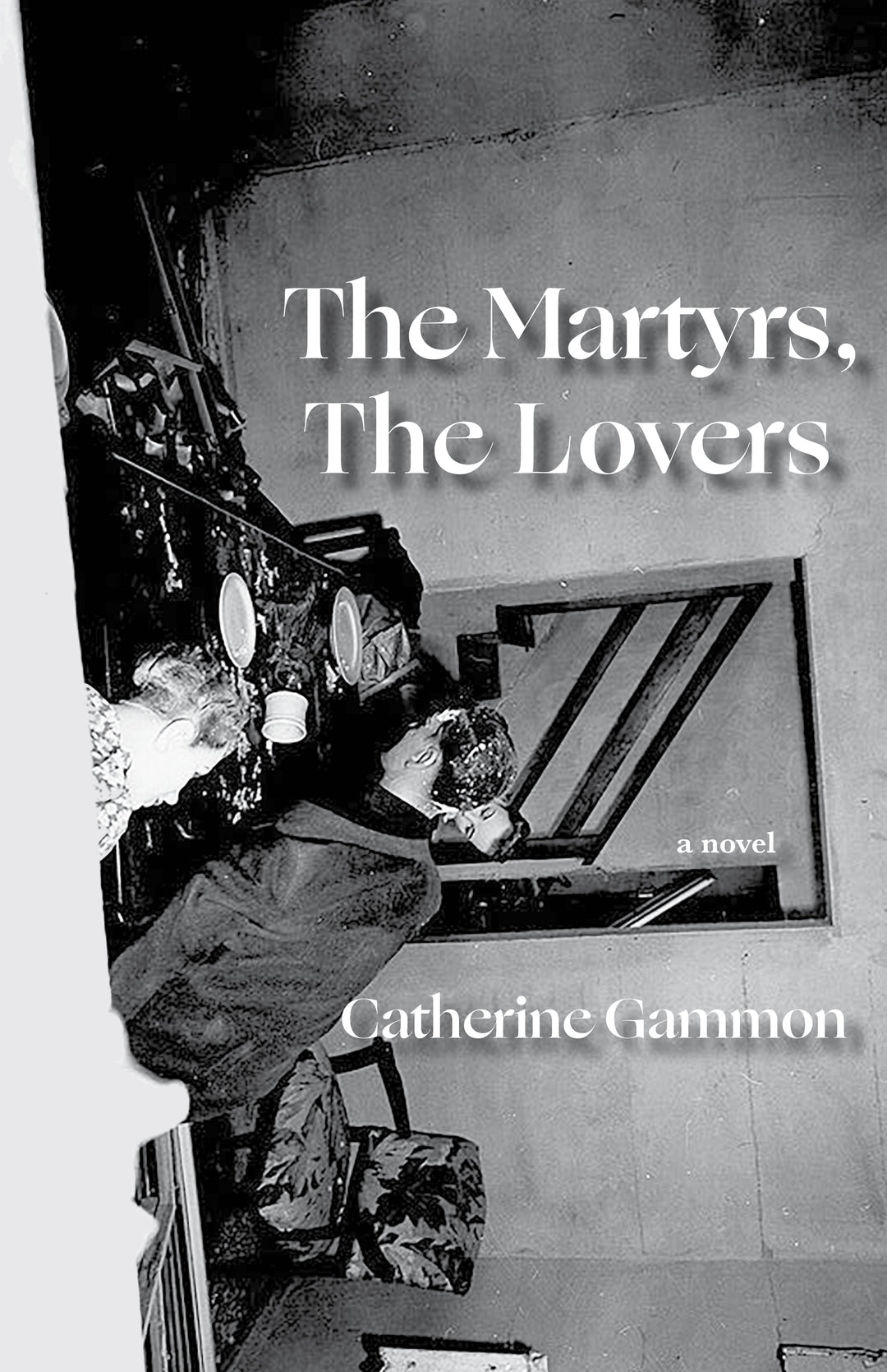 Cover image for The Martyrs, The Lovers ISBN 9781936097746