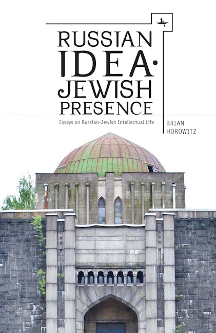 Russian Idea—Jewish Presence