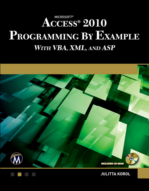 Cover image for Microsoft® Access® 2010 Programming By Example, isbn: 9781936420025