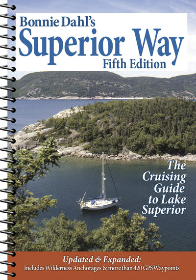 Cover image for Bonnie Dahl's Superior Way, isbn: 9781936571161