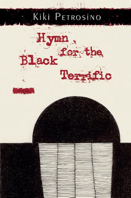 Book cover image for Hymn for the Black Terrific ISBN: 9781936747597