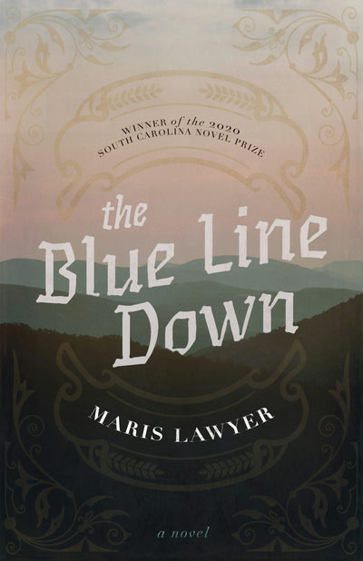 Cover image for The Blue Line Down, isbn: 9781938235856