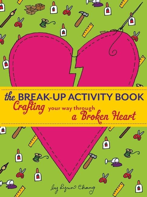 Book cover image for The Break-Up Activity Book ISBN: 9781938849046