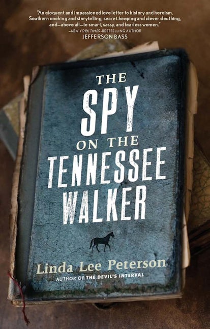 Book cover image for The Spy on the Tennessee Walker ISBN: 9781938849619