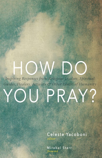 Book cover image for How Do You Pray? ISBN: 9781939681171