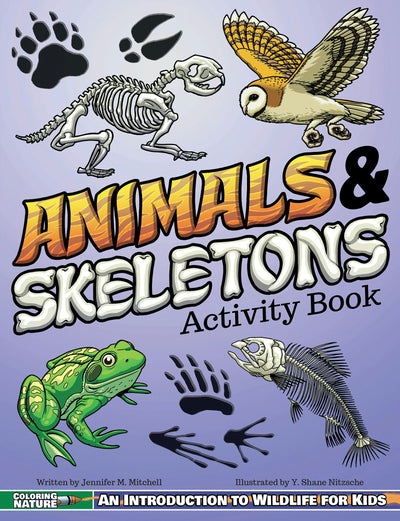 Cover image for Animals & Skeletons Activity Book, isbn: 9781940647609