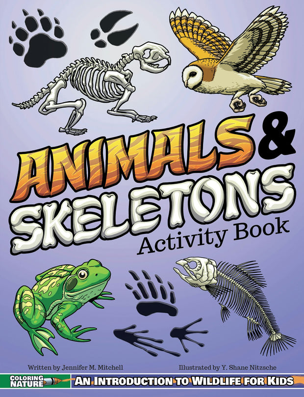 Cover image for Animals & Skeletons Activity Book, isbn: 9781940647609