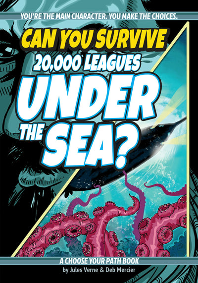 Cover image for Can You Survive 20,000 Leagues Under the Sea?, isbn: 9781940647838
