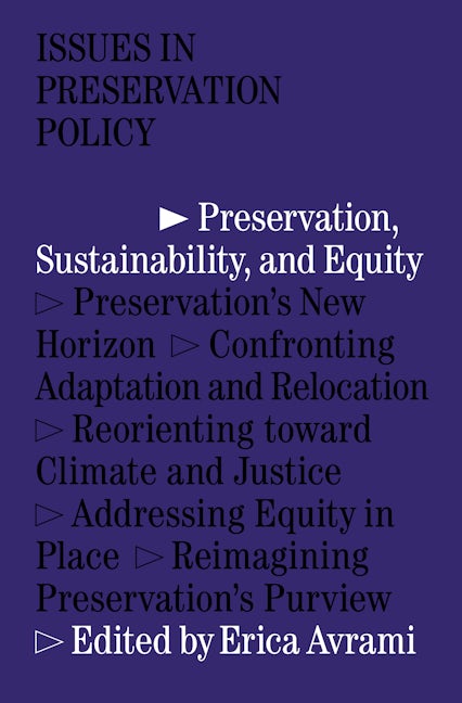 Preservation, Sustainability, and Equity