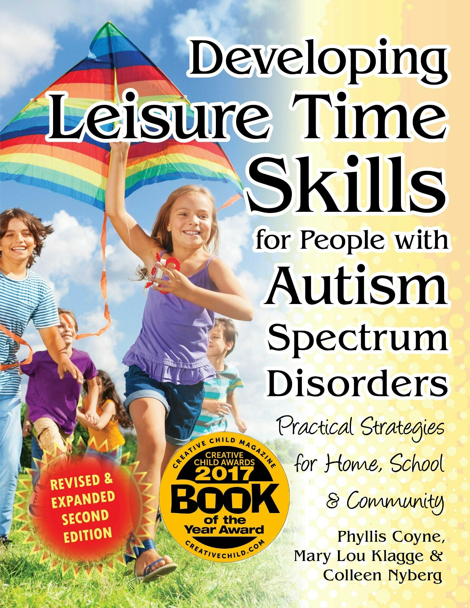 Book cover image for Developing Leisure Time Skills for People with Autism Spectrum Disorders (Revised & Expanded) ISBN: 9781941765036