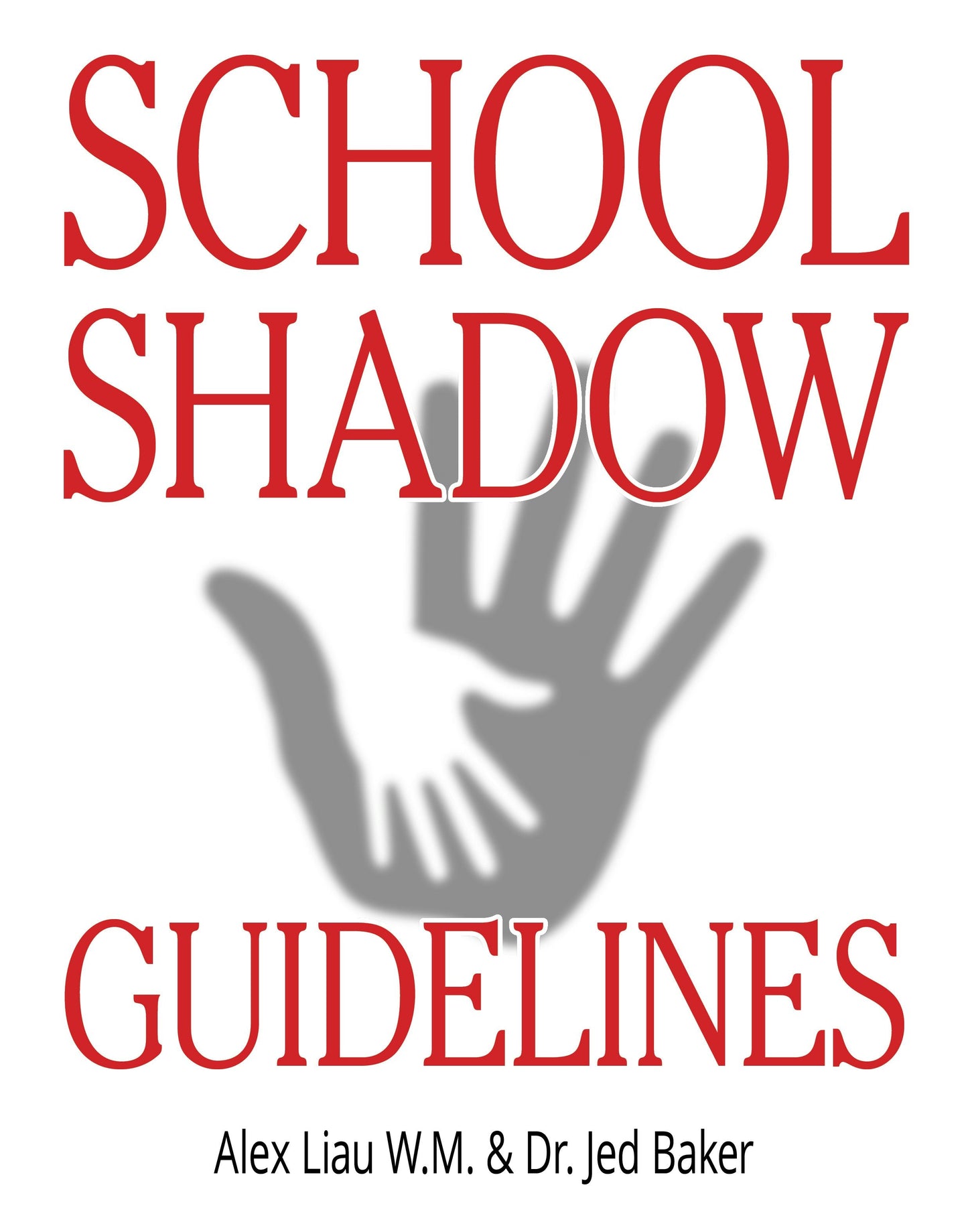 Book cover image for School Shadow Guidelines ISBN: 9781941765340