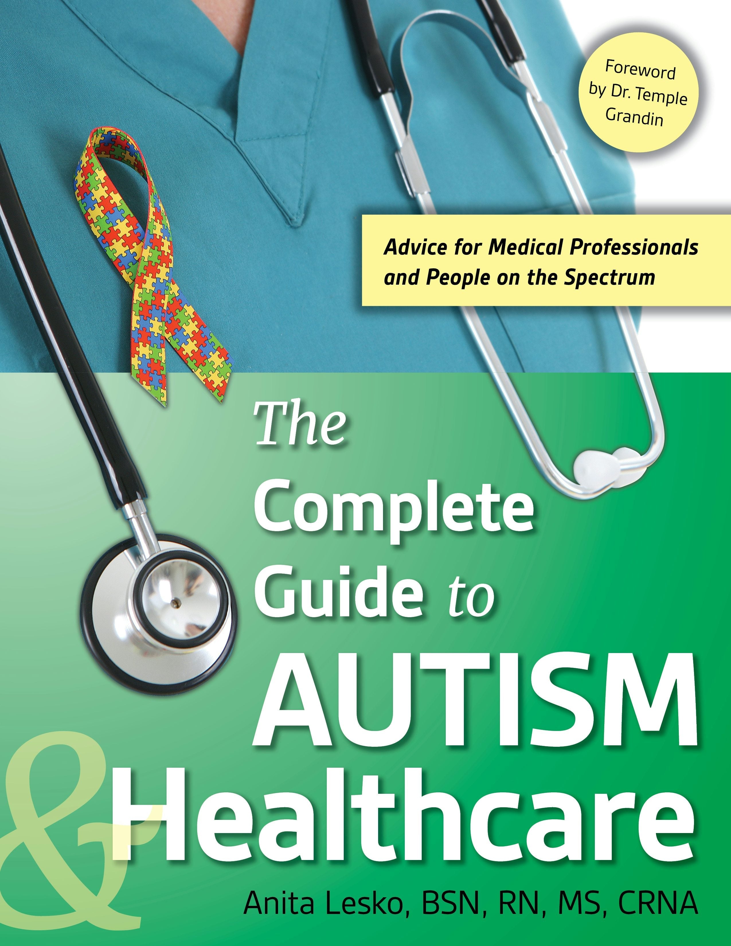 Book cover image for The Complete Guide to Autism & Healthcare ISBN: 9781941765449