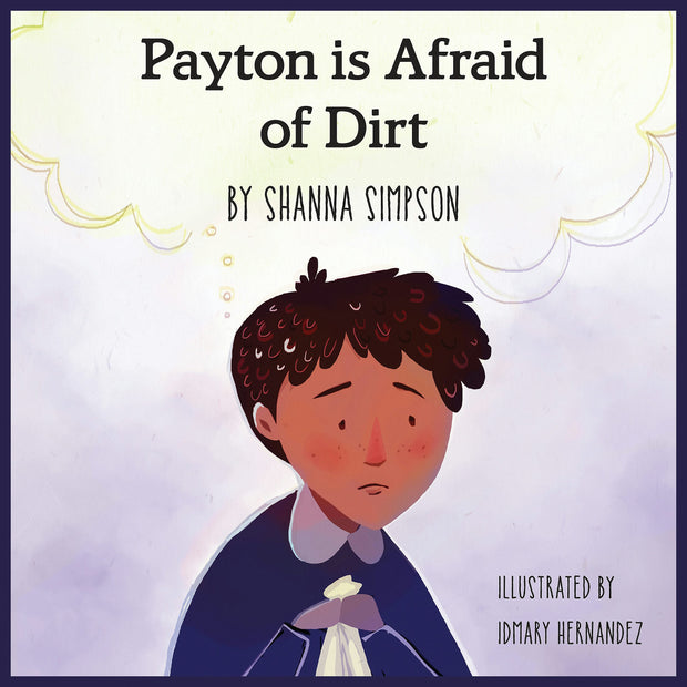 Cover image for Payton Is Afraid of Dirt, isbn: 9781941765579