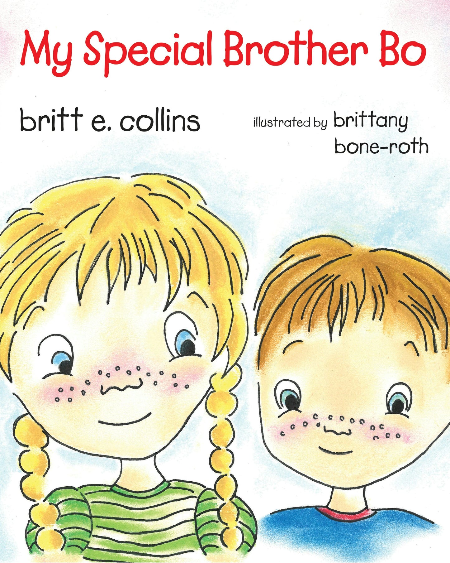 Book cover image for My Special Brother Bo ISBN: 9781941765920