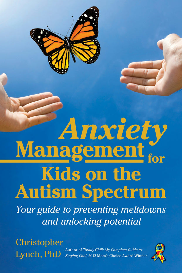 Cover image for Anxiety Management for Kids on the Autism Spectrum, isbn: 9781941765982