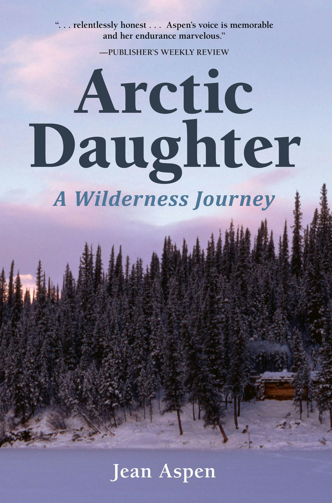 Book cover image for Arctic Daughter ISBN: 9781941821763