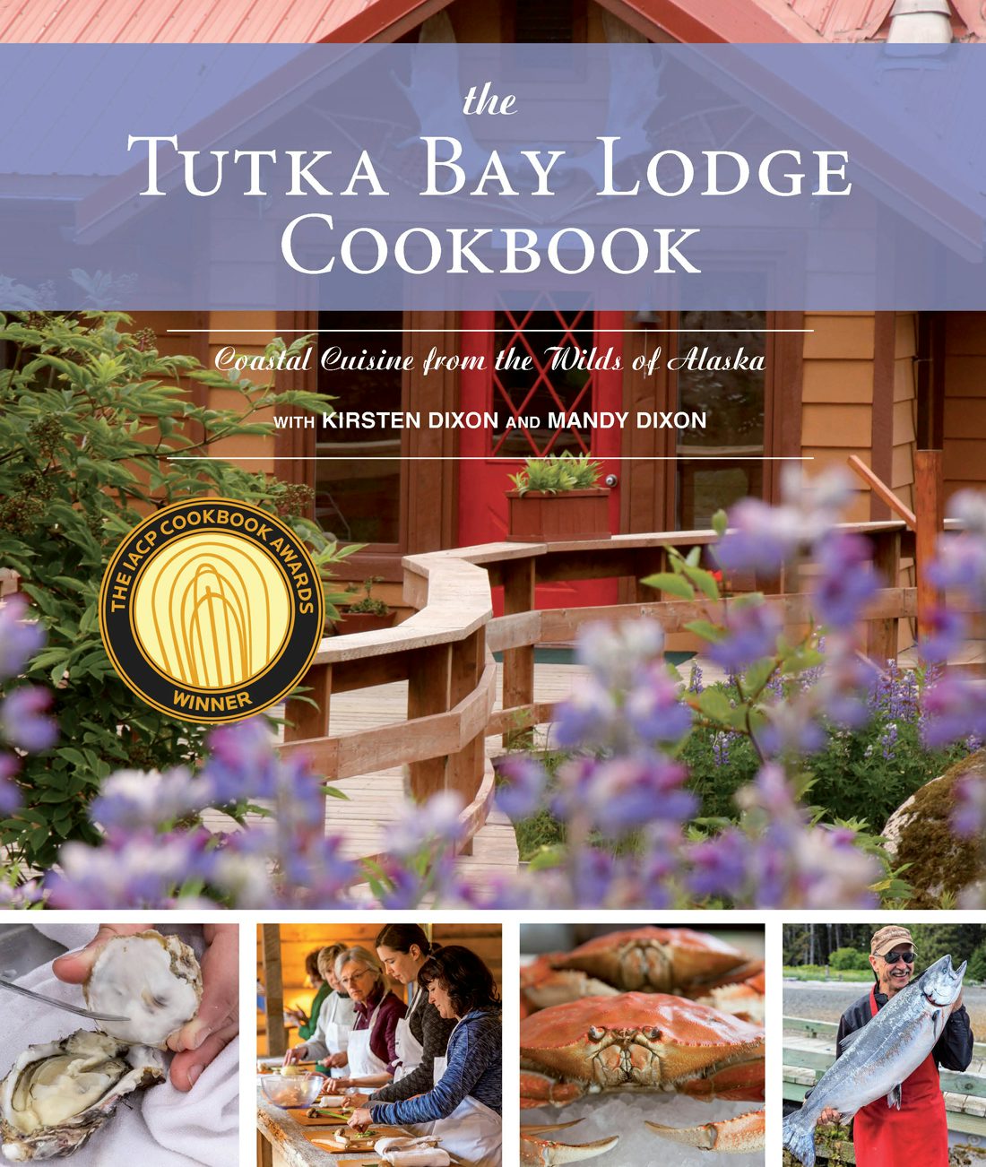 Book cover image for The Tutka Bay Lodge Cookbook ISBN: 9781941821824