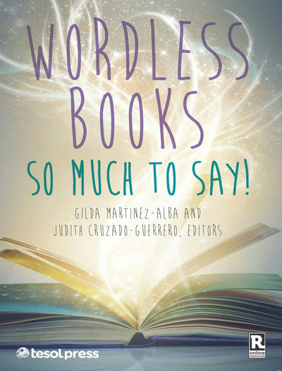 Cover image for Wordless Books: So Much to Say!, isbn: 9781942223337