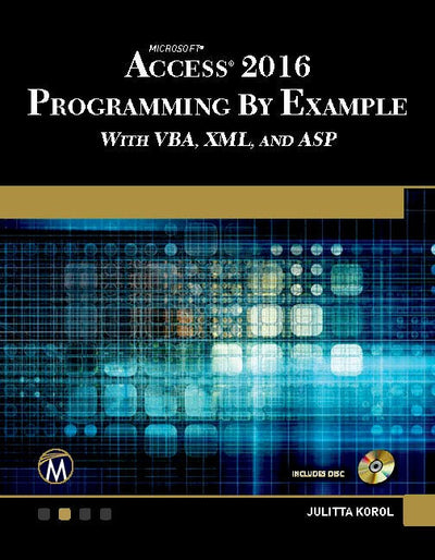 Cover image for Microsoft Access 2016 Programming By Example, isbn: 9781942270843