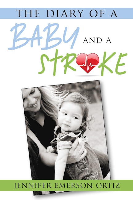 Book cover image for The Diary of a Baby and a Stroke ISBN: 9781942557845