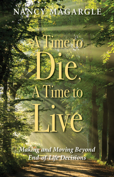 Cover image for Time to Die, A Time to Live, isbn: 9781942587774
