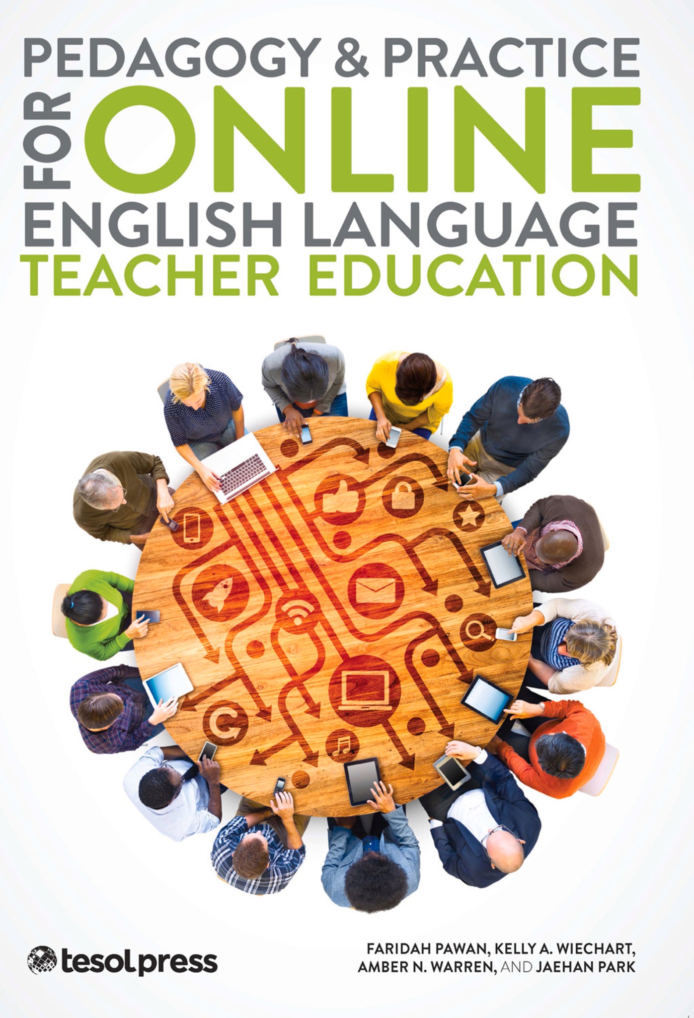 Cover image for Pedagogy & Practice for Online English Language Teacher Education ISBN 9781942799146