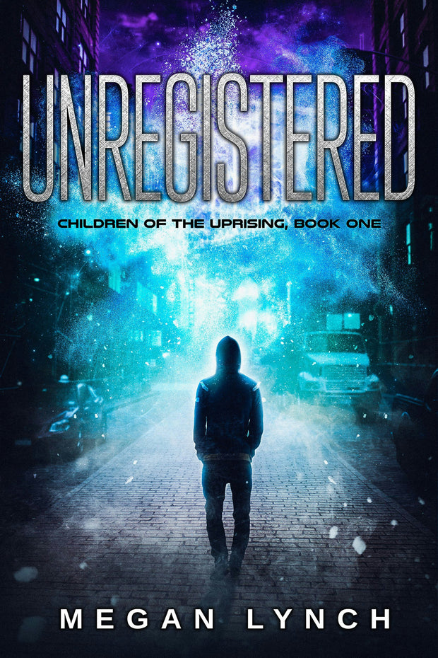 Cover image for Unregistered, isbn: 9781944728557