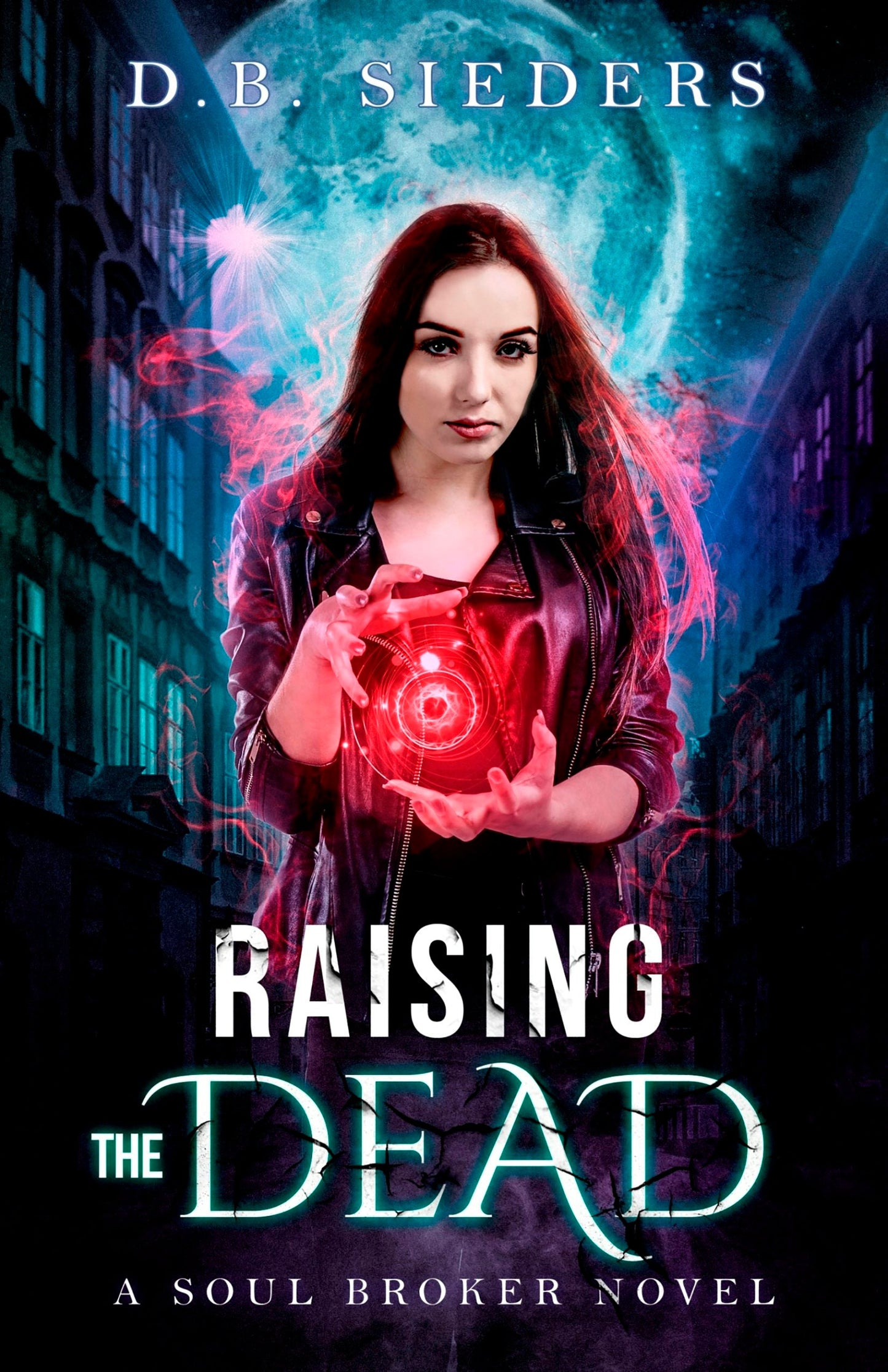 Book cover image for Raising the Dead ISBN: 9781944728632