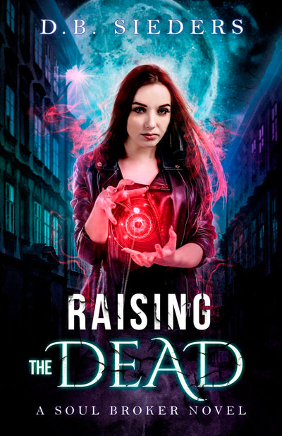 Cover image for Raising the Dead, isbn: 9781944728632