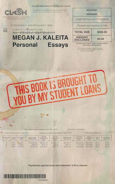 This Book is Brought to You by My Student Loans