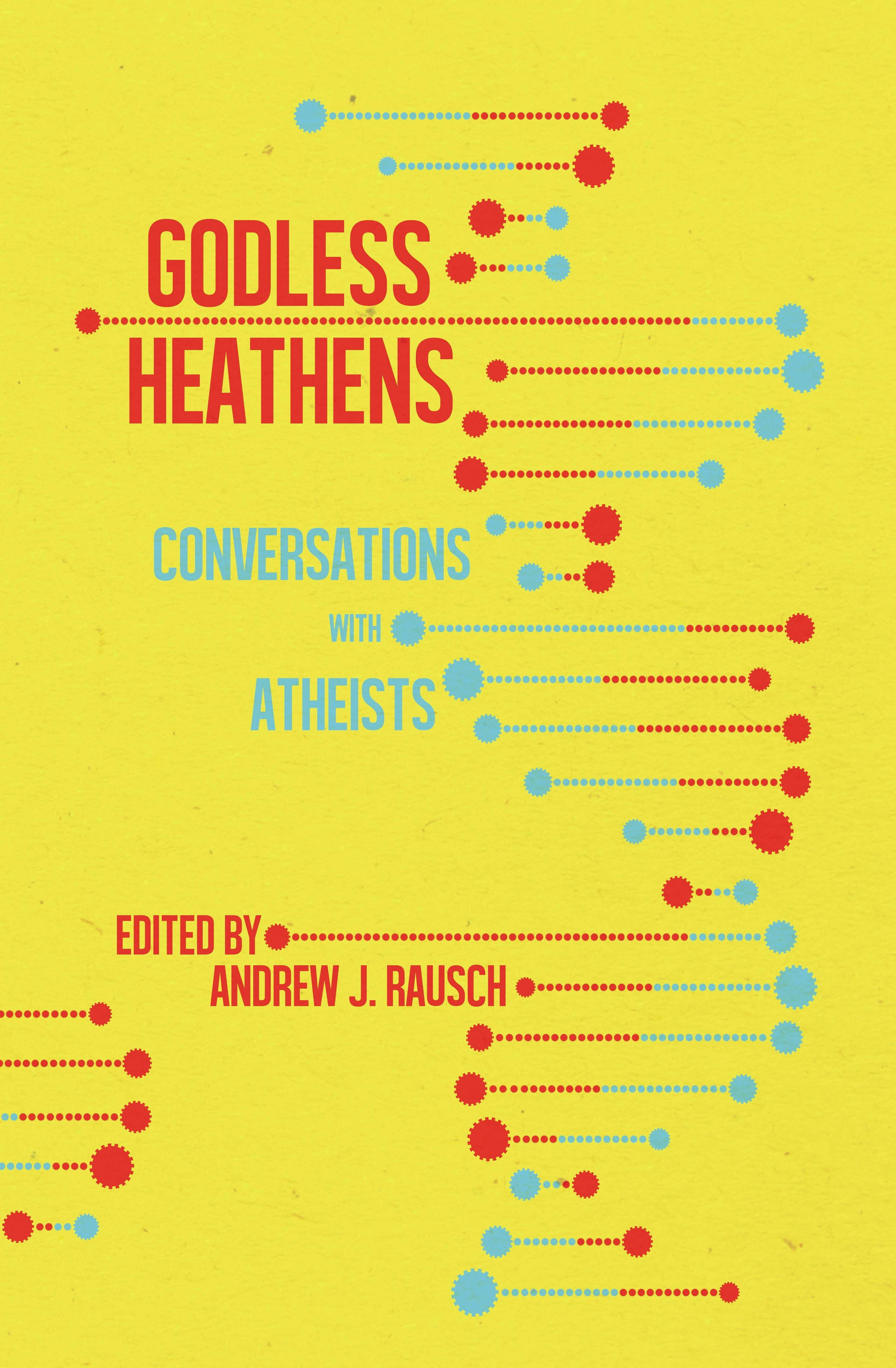 Book cover image for Godless Heathens ISBN: 9781944866358