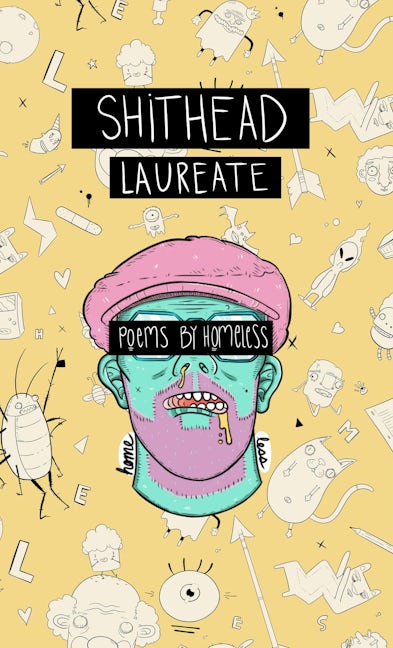 Book cover image for Shithead Laureate ISBN: 9781944866921
