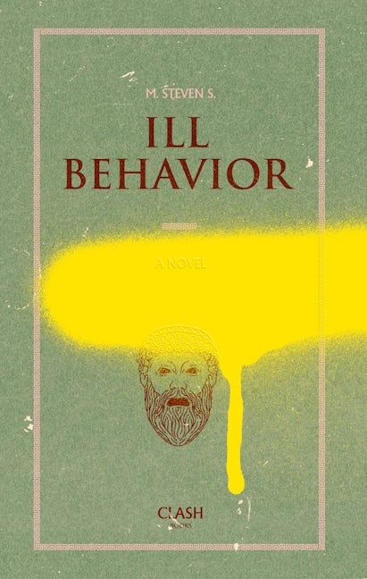 Book cover image for Ill Behavior ISBN: 9781944866983