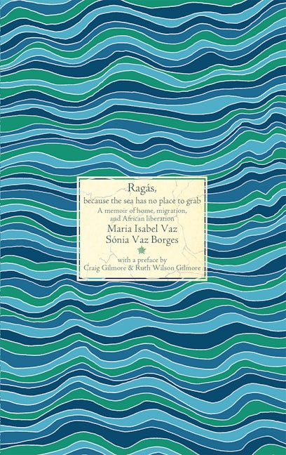 Book cover image for Ragás, because the sea has no place to grab ISBN: 9781945335099