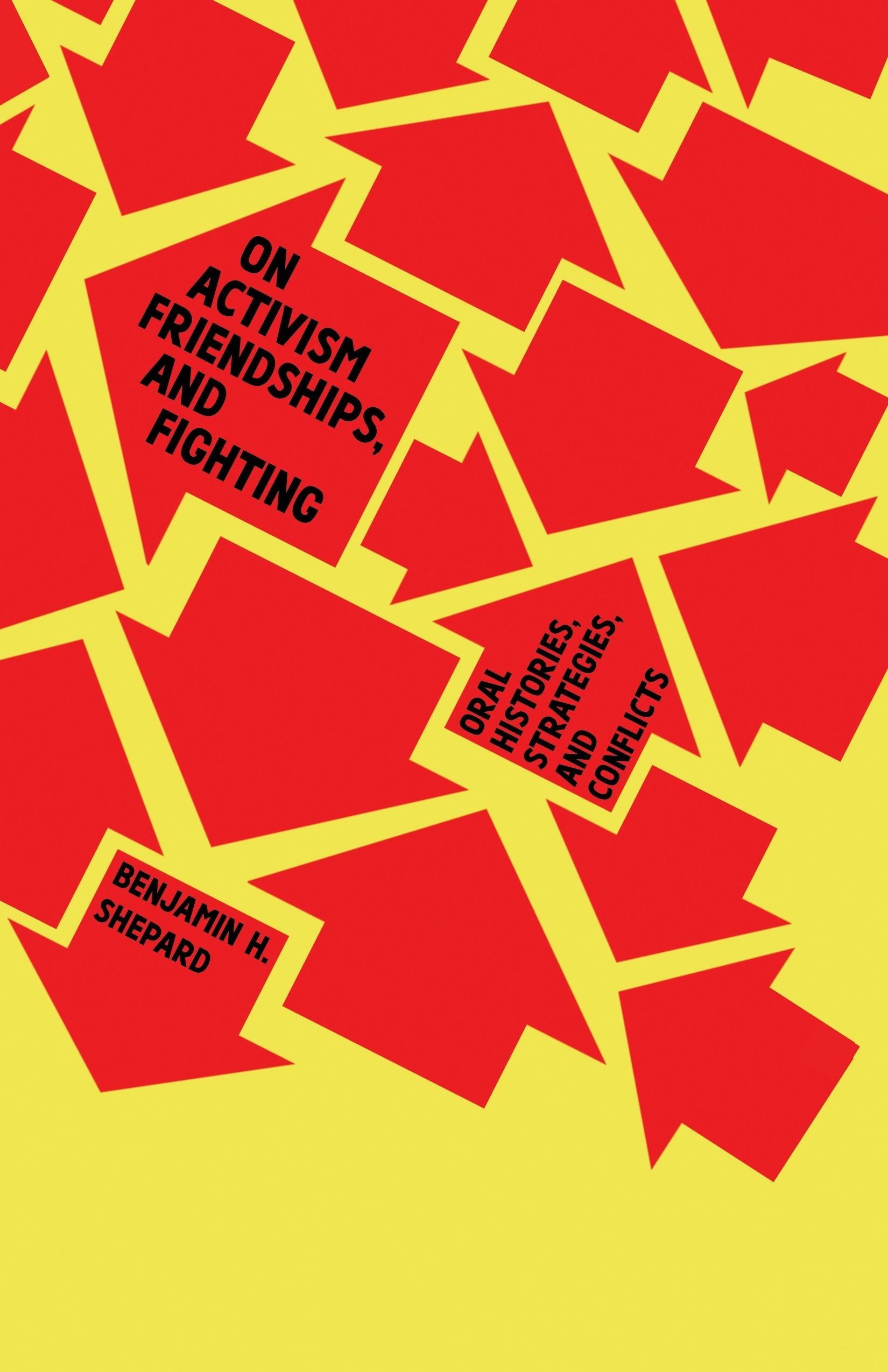 Book cover image for On Activism, Friendships, and Fighting ISBN: 9781945335167