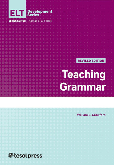 Cover image for Teaching Grammar, Revised Edition, isbn: 9781945351822